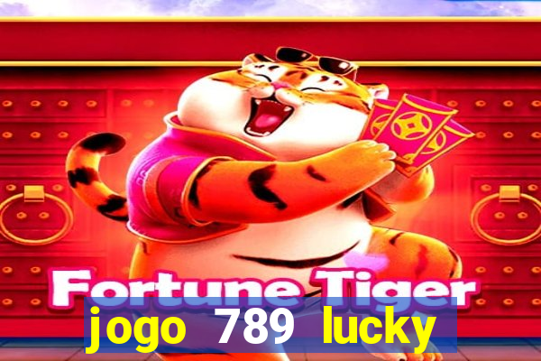 jogo 789 lucky paga mesmo